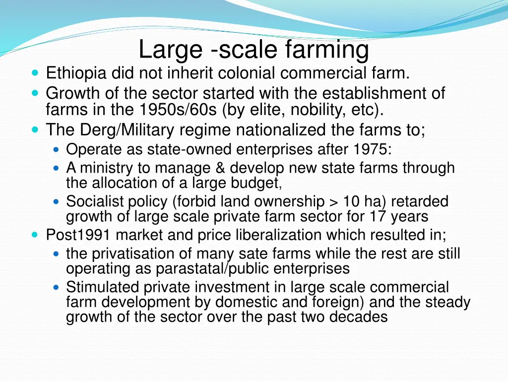 large scale farming ethiopia did not inherit
