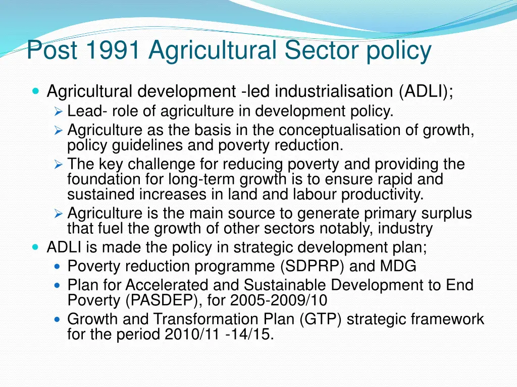 post 1991 agricultural sector policy