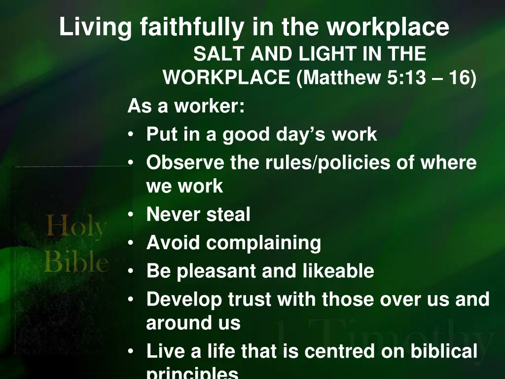 living faithfully in the workplace salt and light 1