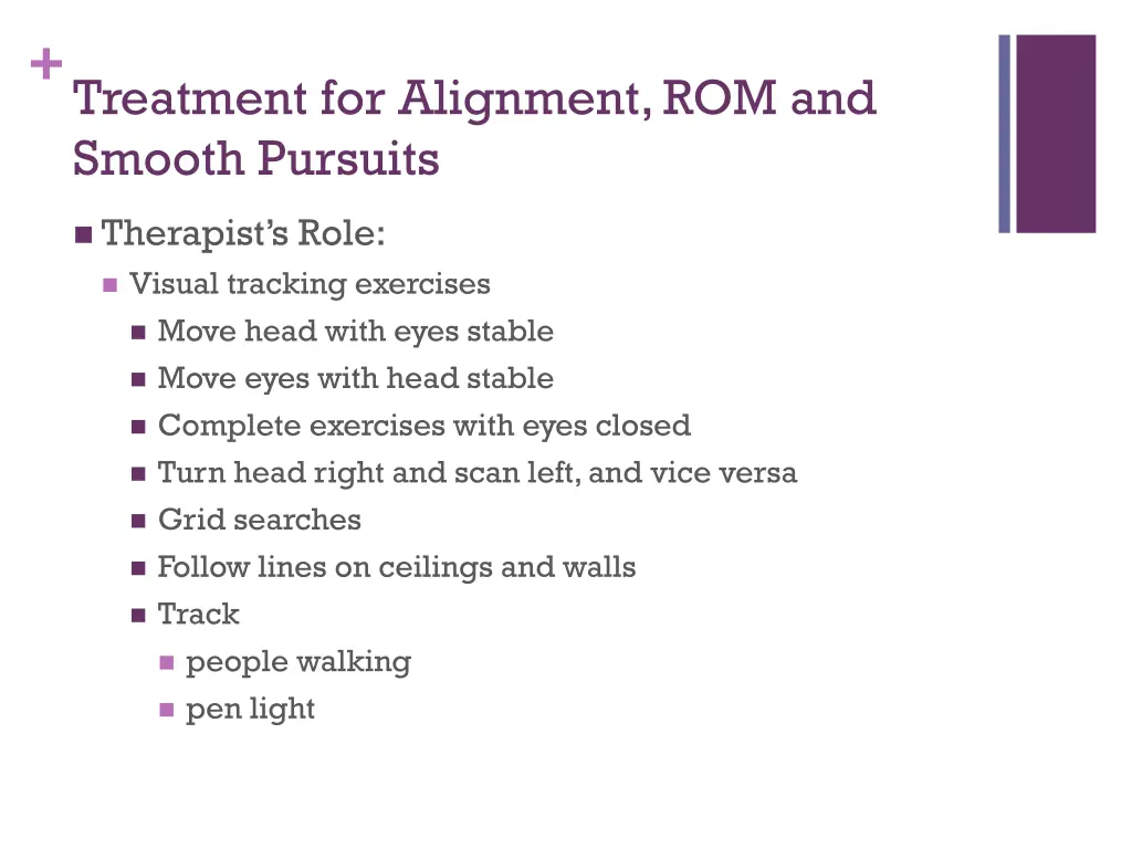 treatment for alignment rom and smooth pursuits 1