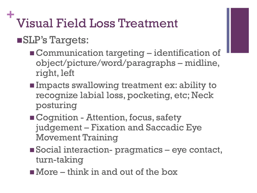 visual field loss treatment slp s targets