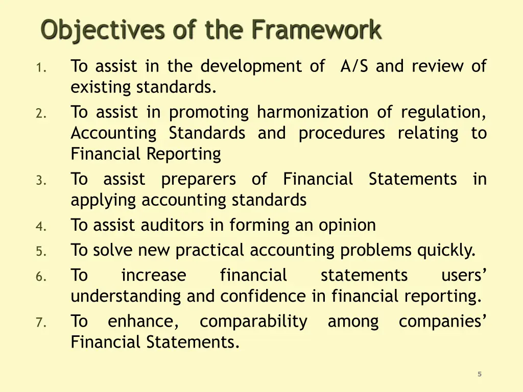 objectives of the framework