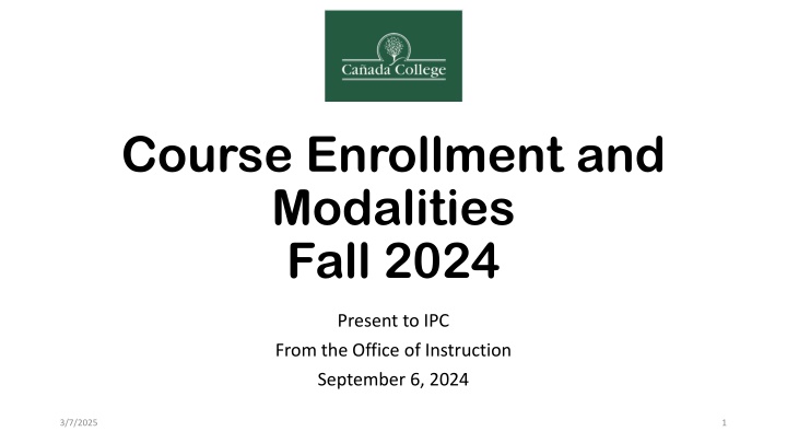 course enrollment and modalities fall 2024