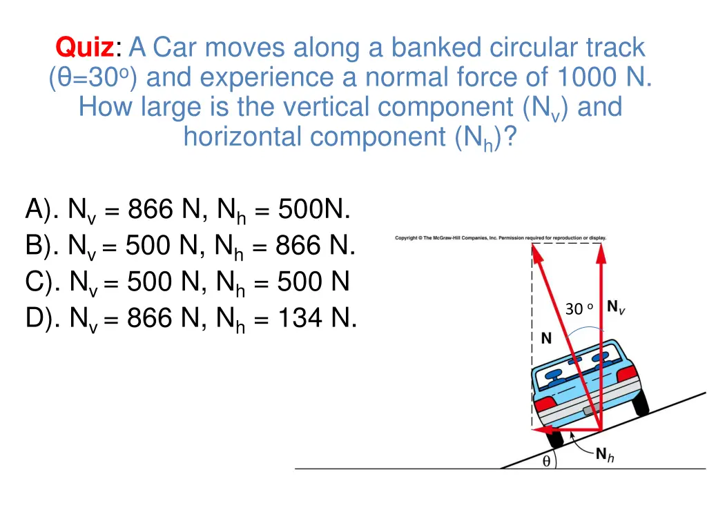 quiz a car moves along a banked circular track
