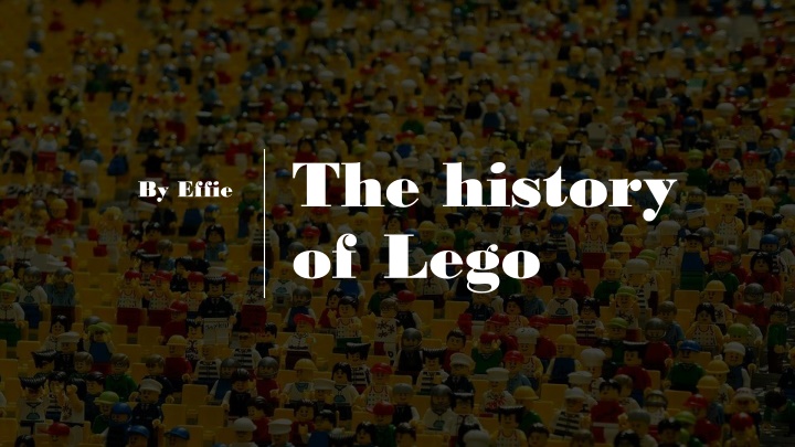 the history of lego