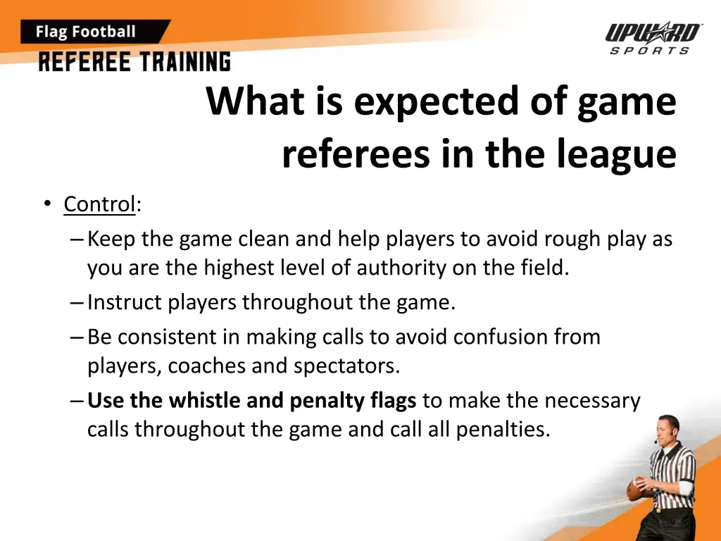 what is expected of game referees in the league 2