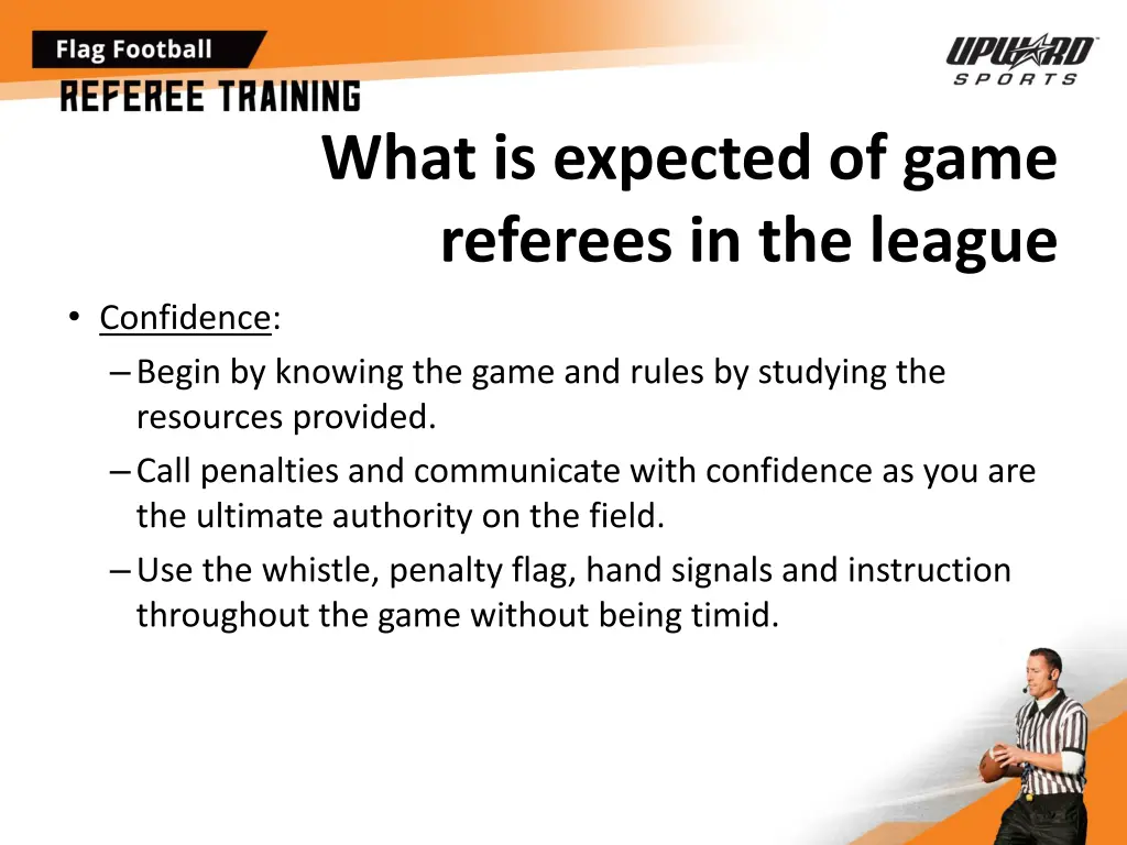 what is expected of game referees in the league