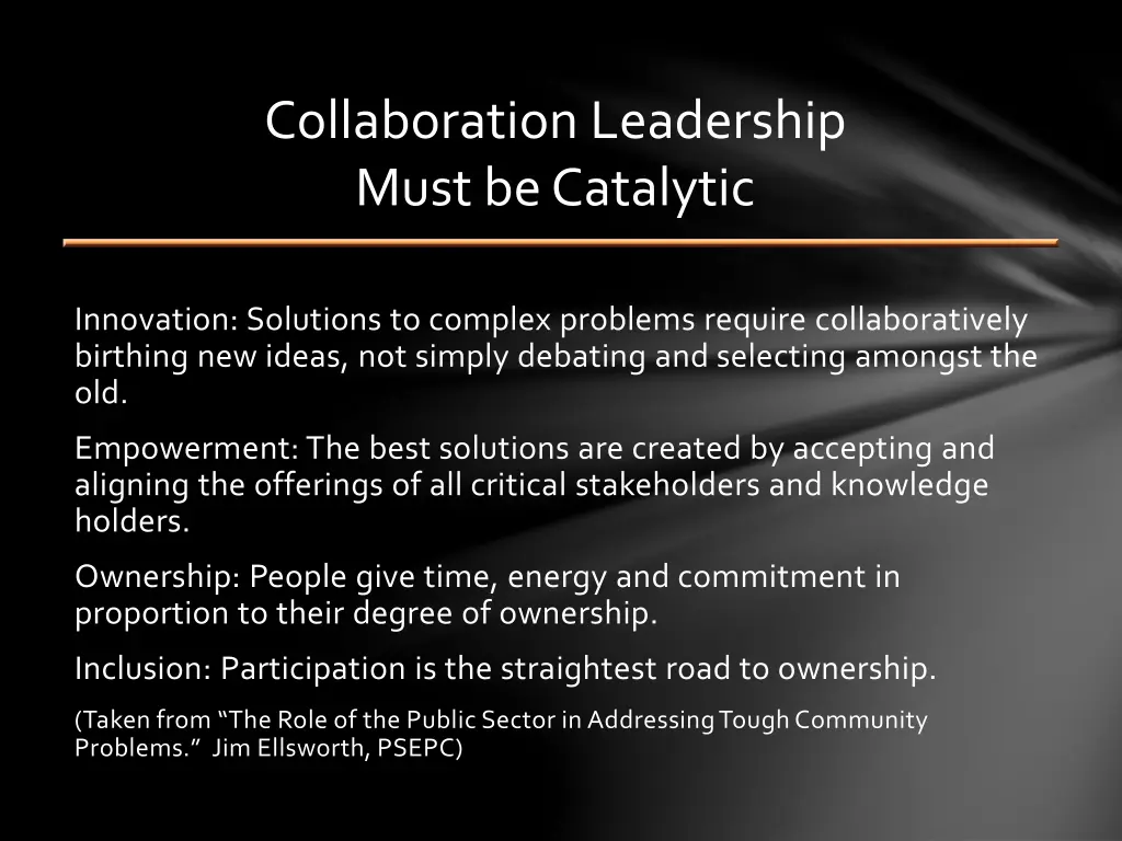 collaboration leadership must be catalytic