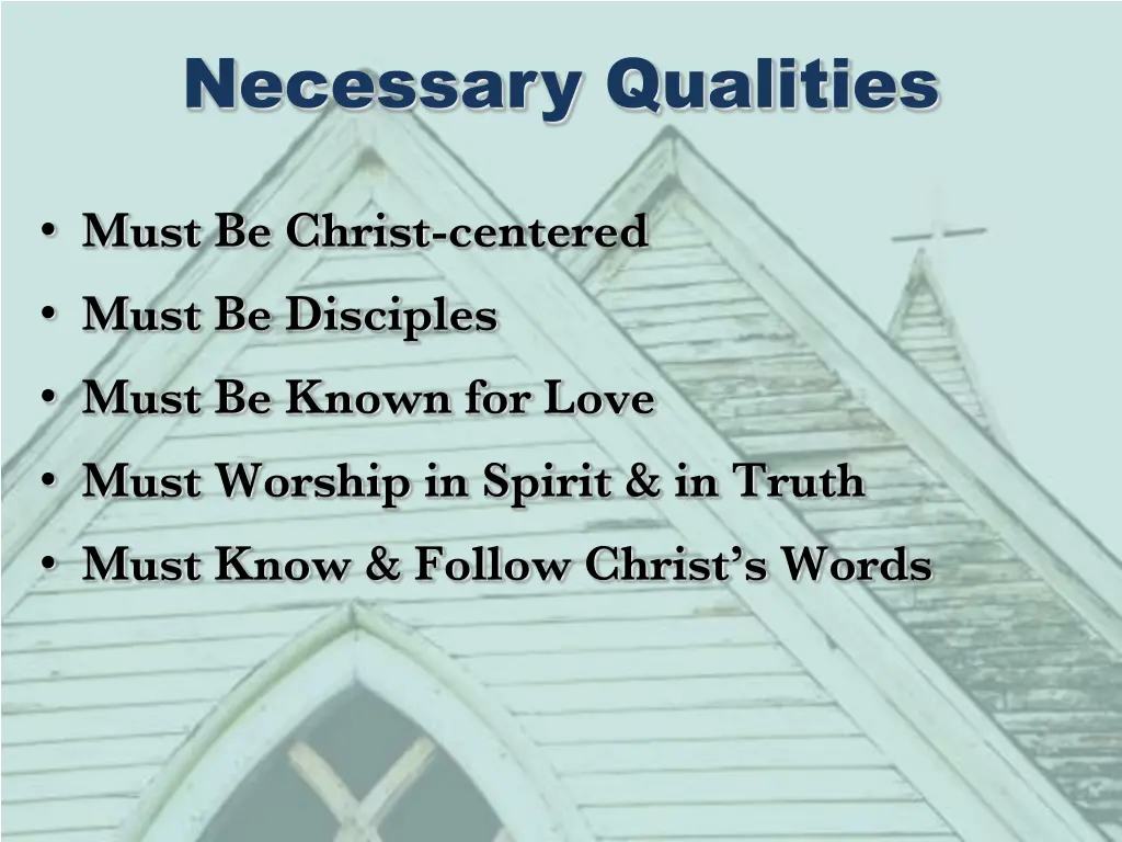 necessary qualities