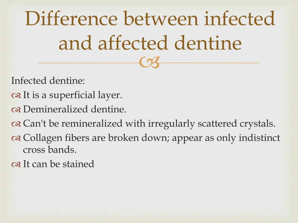 difference between infected and affected dentine