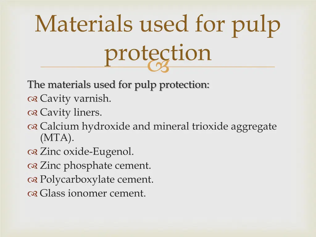 materials used for pulp protection