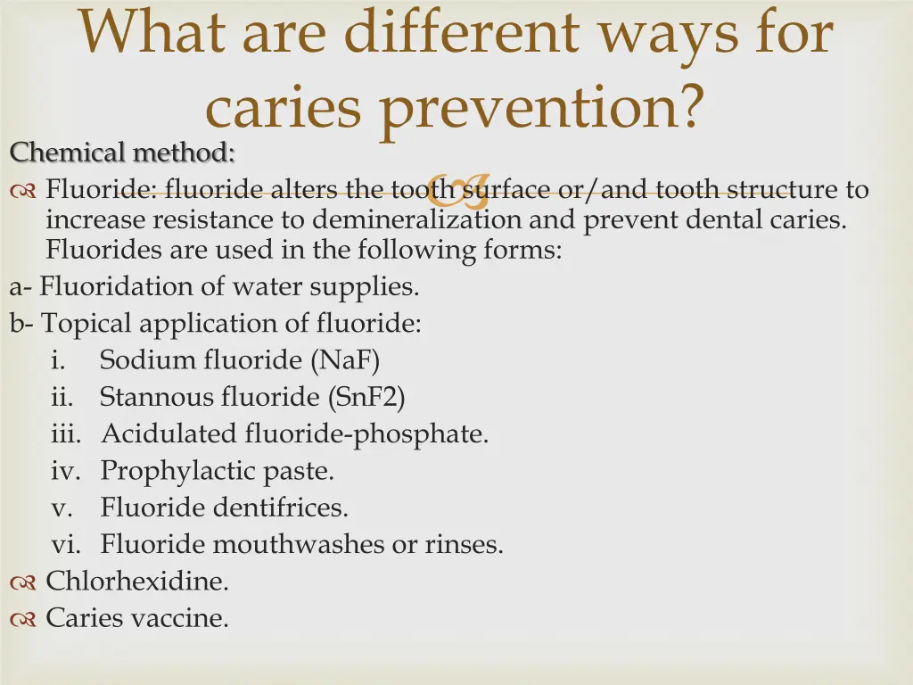 what are different ways for caries prevention