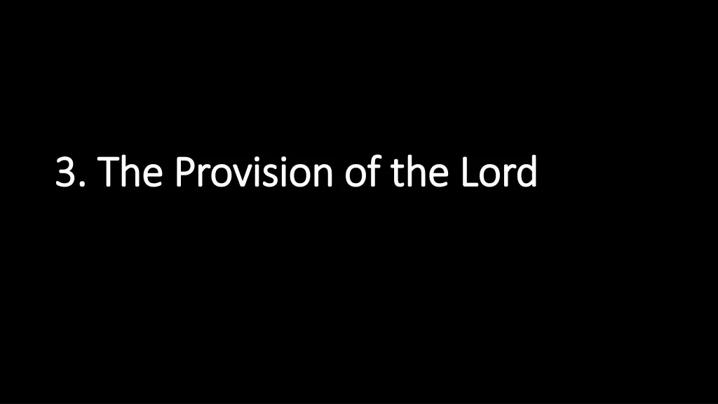 3 the provision of the lord 3 the provision