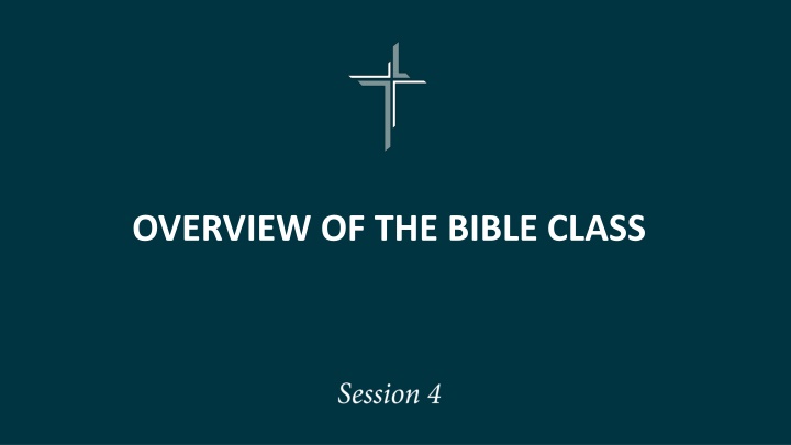 overview of the bible class