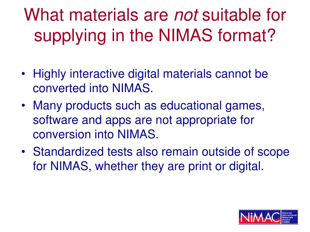 what materials are not suitable for supplying