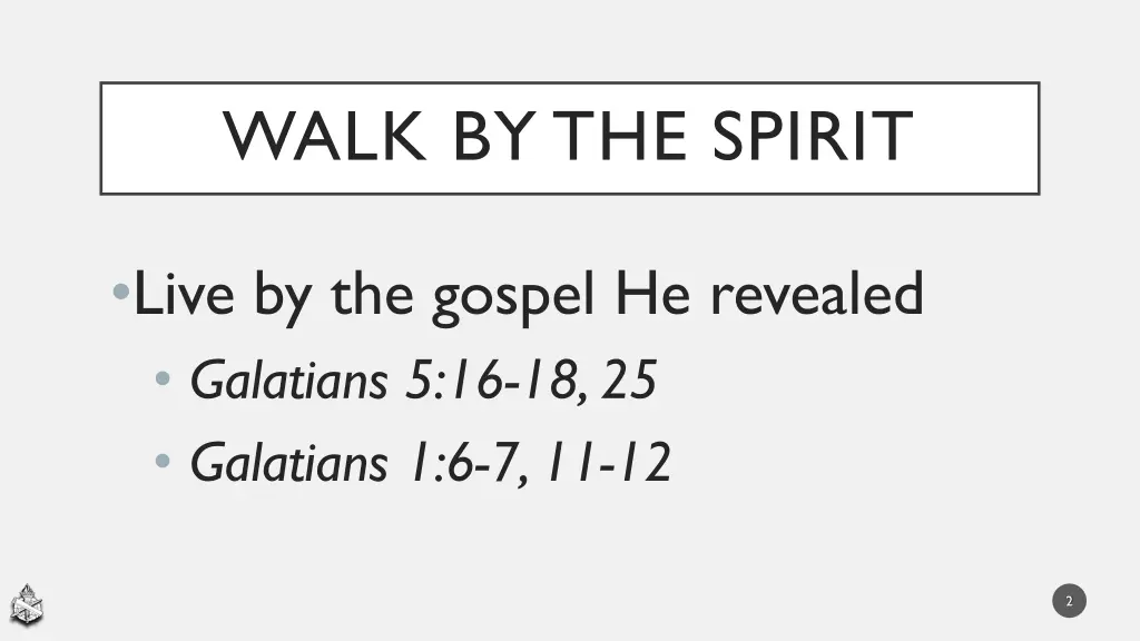 walk by the spirit