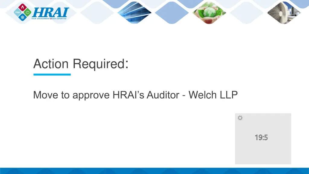 action required move to approve hrai s auditor