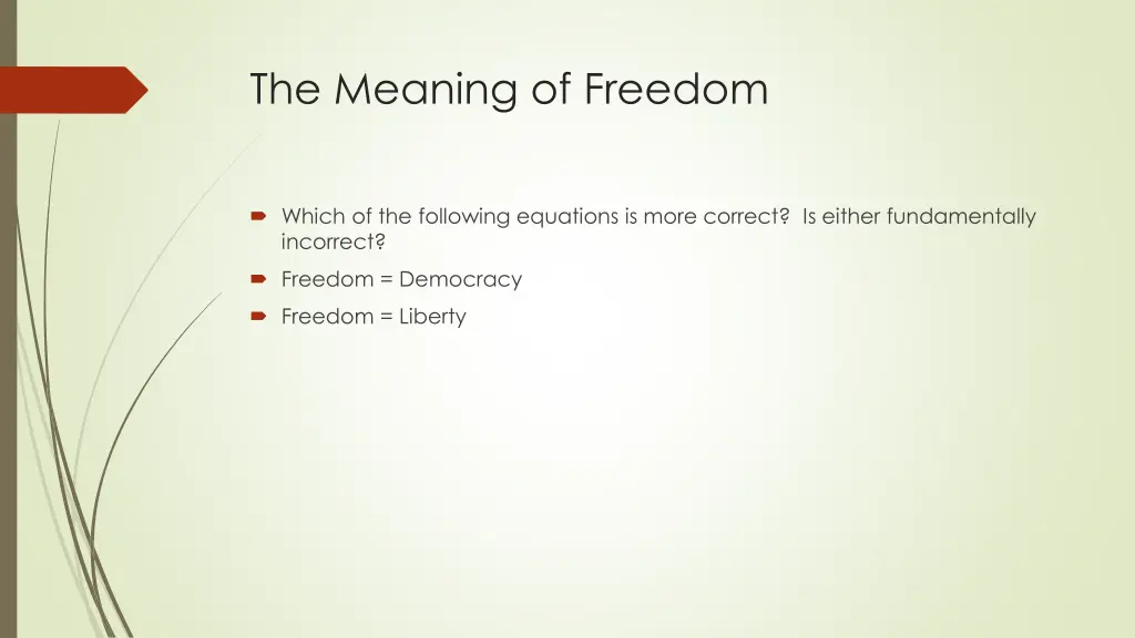 the meaning of freedom