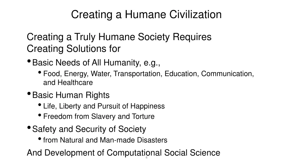 creating a humane civilization