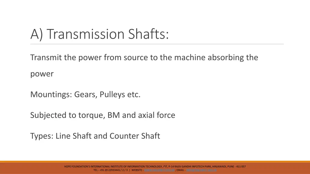 a transmission shafts