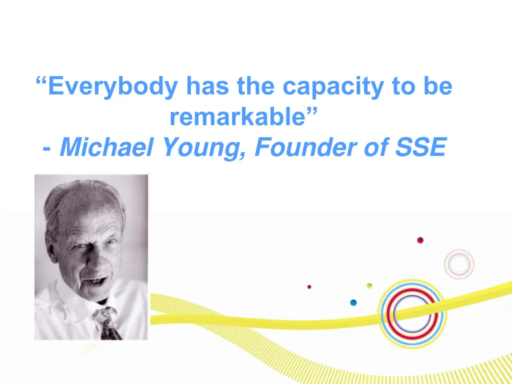 everybody has the capacity to be remarkable