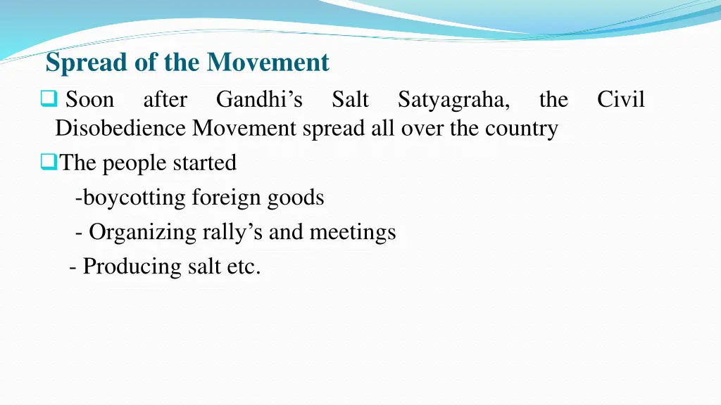 spread of the movement soon after disobedience