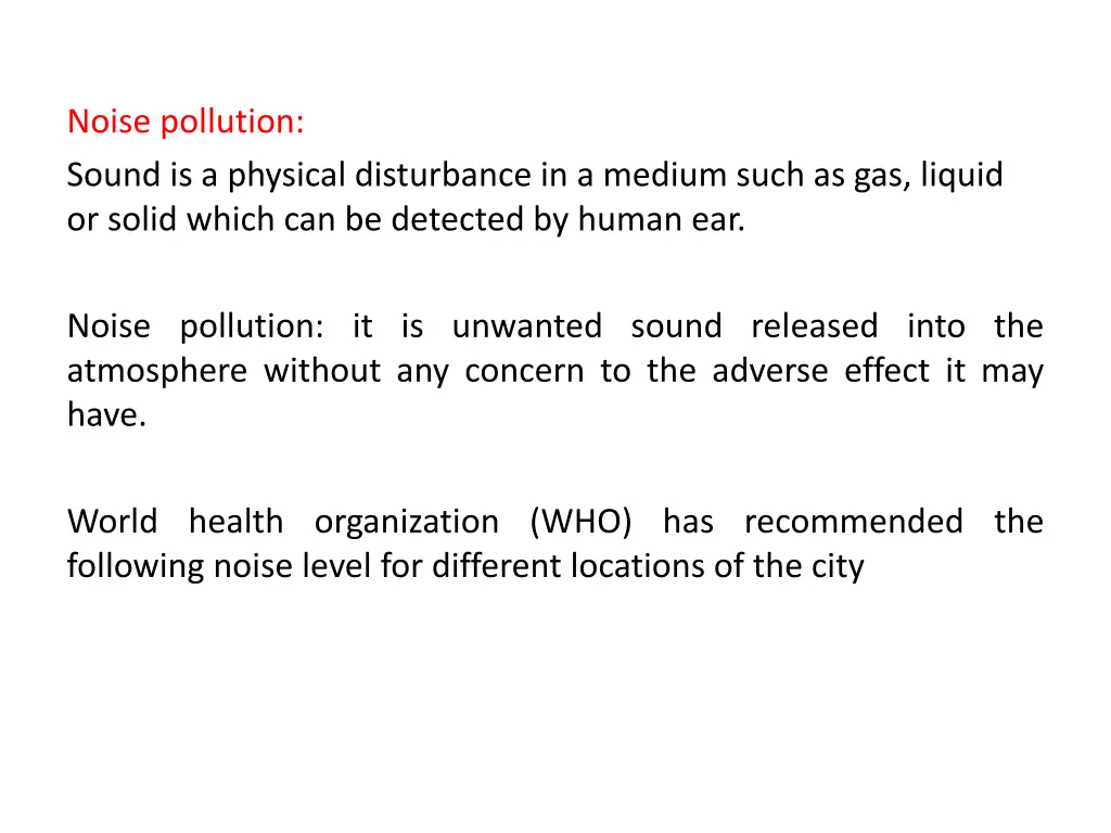 noise pollution sound is a physical disturbance