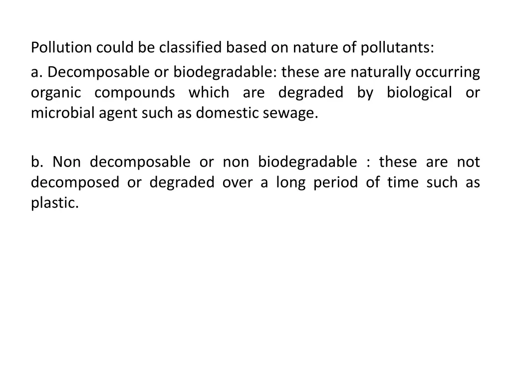pollution could be classified based on nature