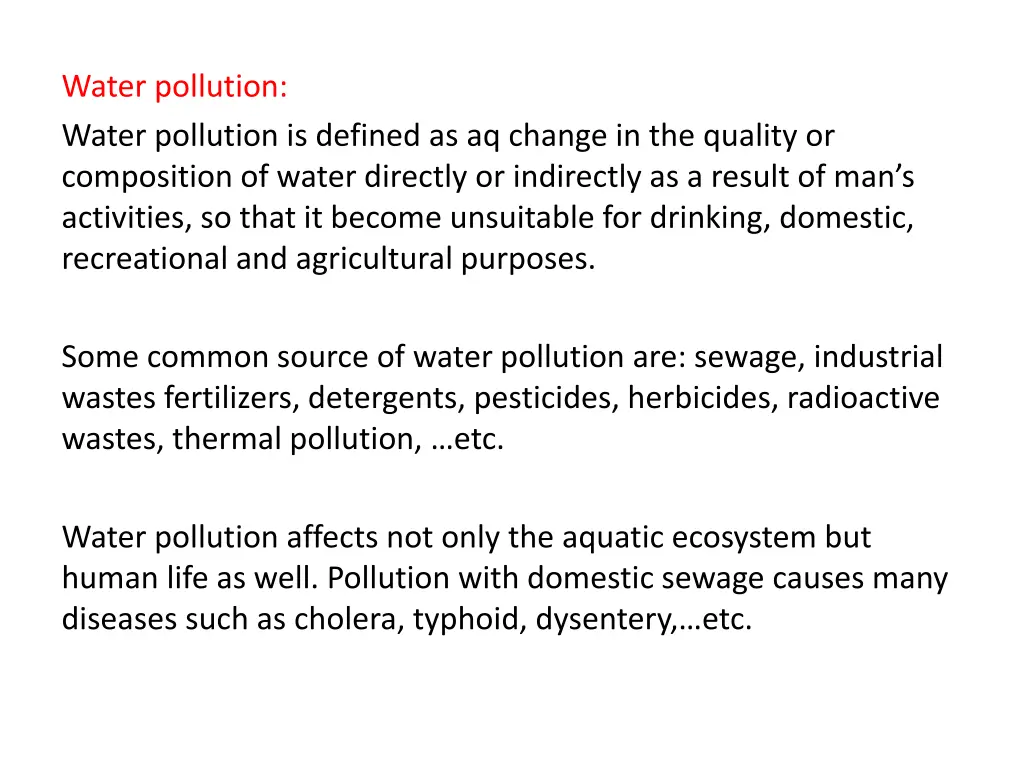 water pollution water pollution is defined