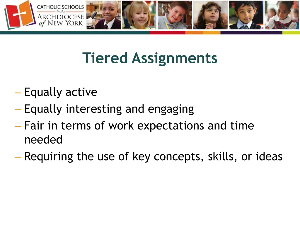 tiered assignments