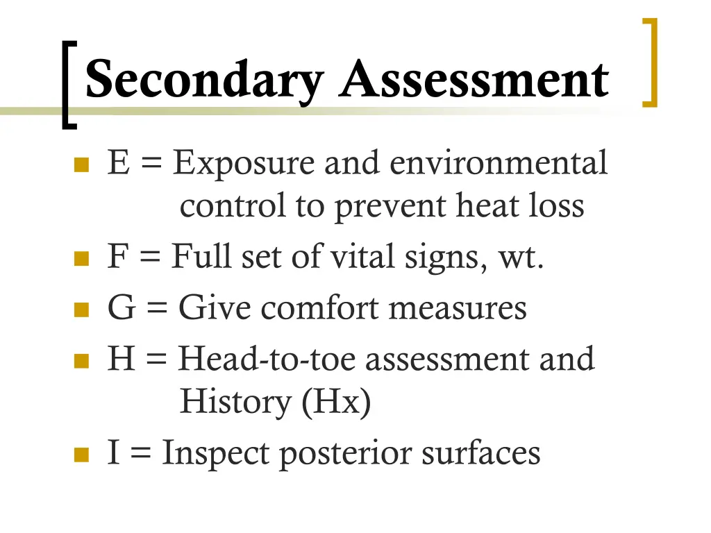 secondary assessment