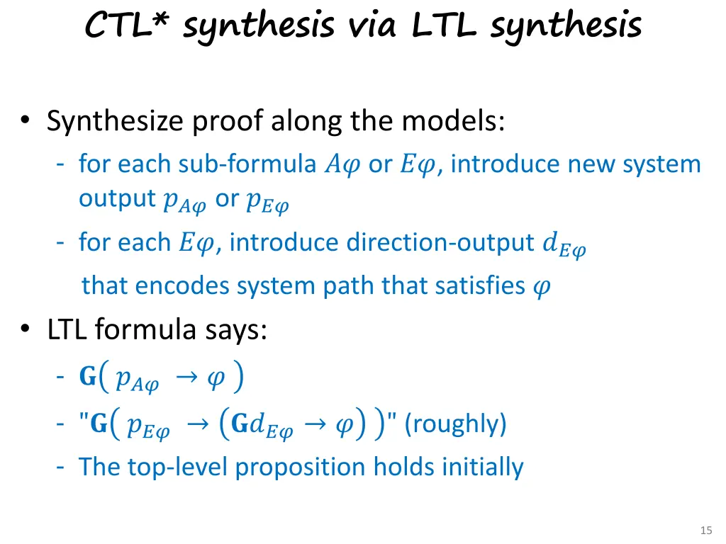 ctl synthesis via ltl synthesis