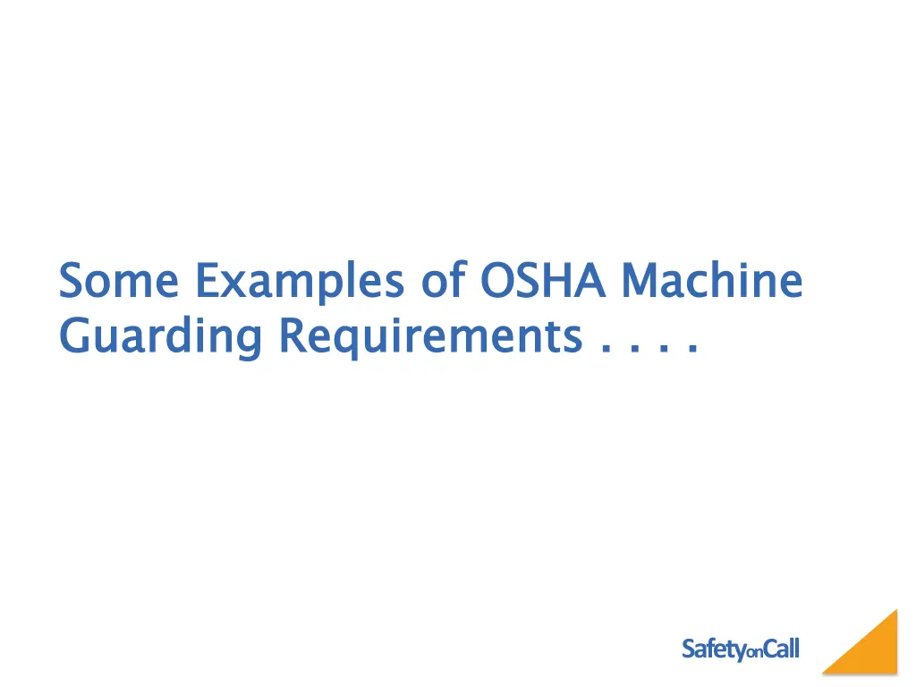 some examples of osha machine guarding
