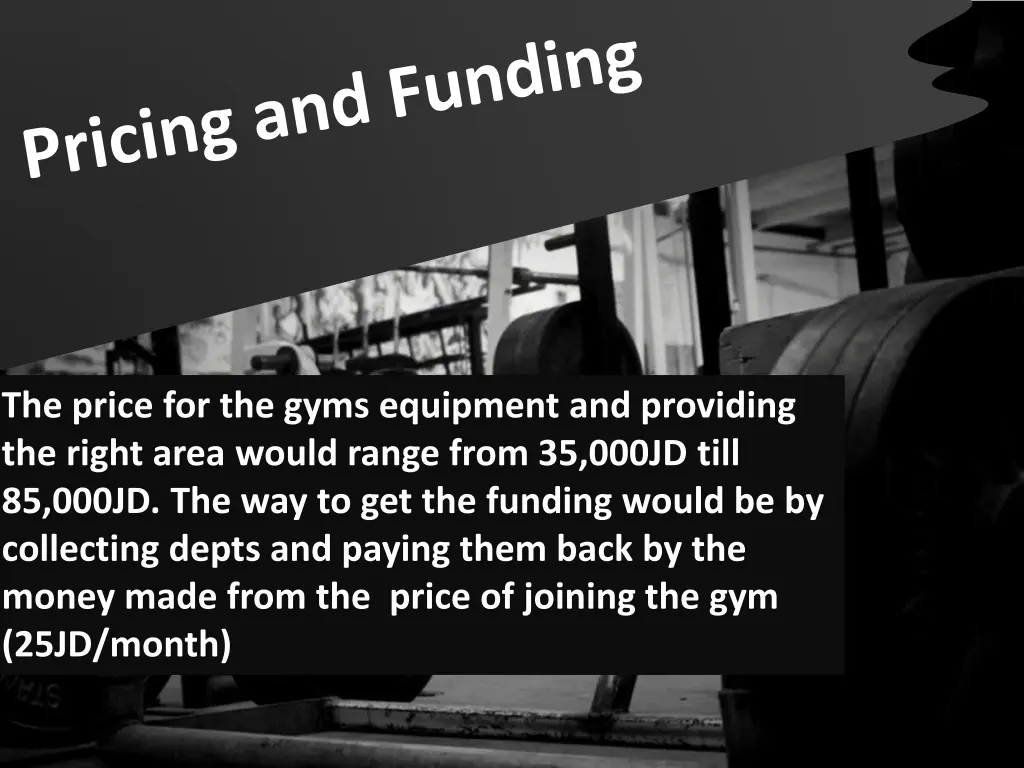 the price for the gyms equipment and providing