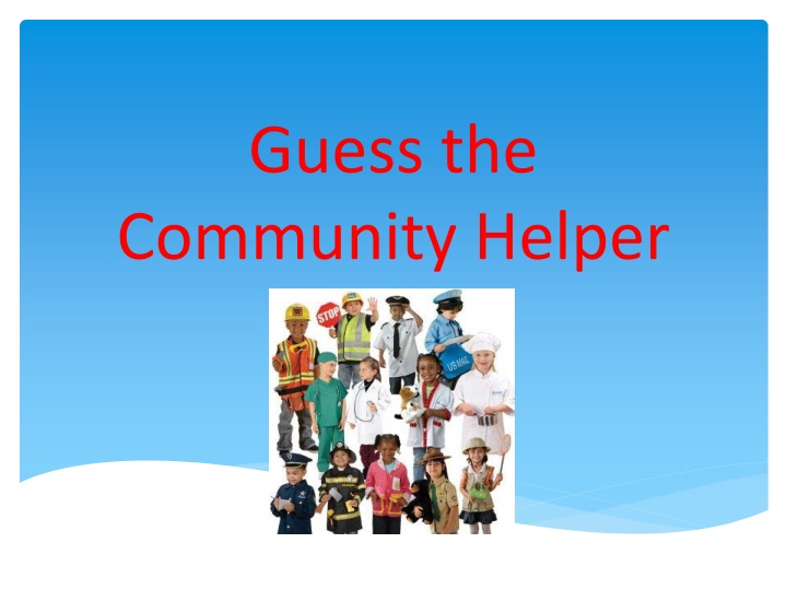 guess the community helper