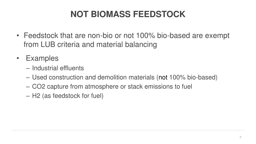 not biomass feedstock