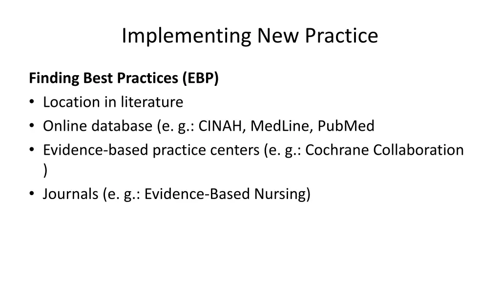 implementing new practice
