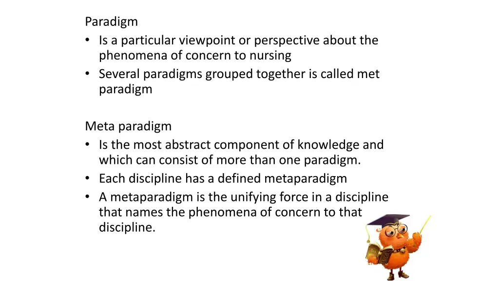 paradigm is a particular viewpoint or perspective