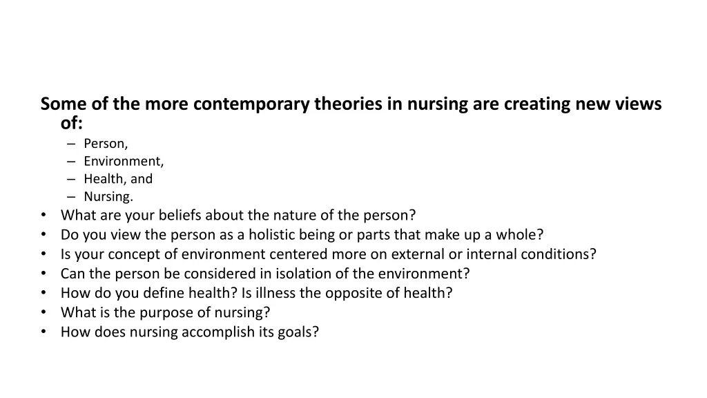 some of the more contemporary theories in nursing