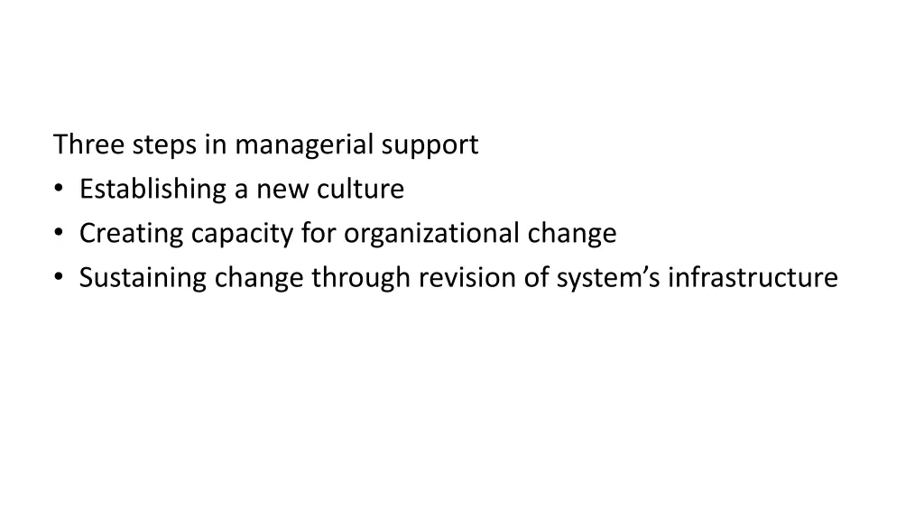 three steps in managerial support establishing