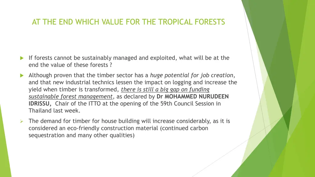at the end which value for the tropical forests