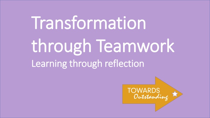 transformation transformation through teamwork