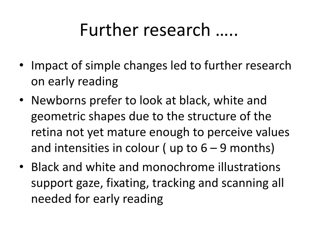 further research