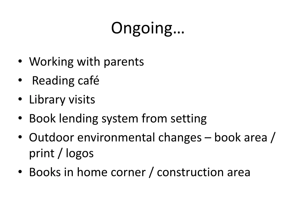 ongoing