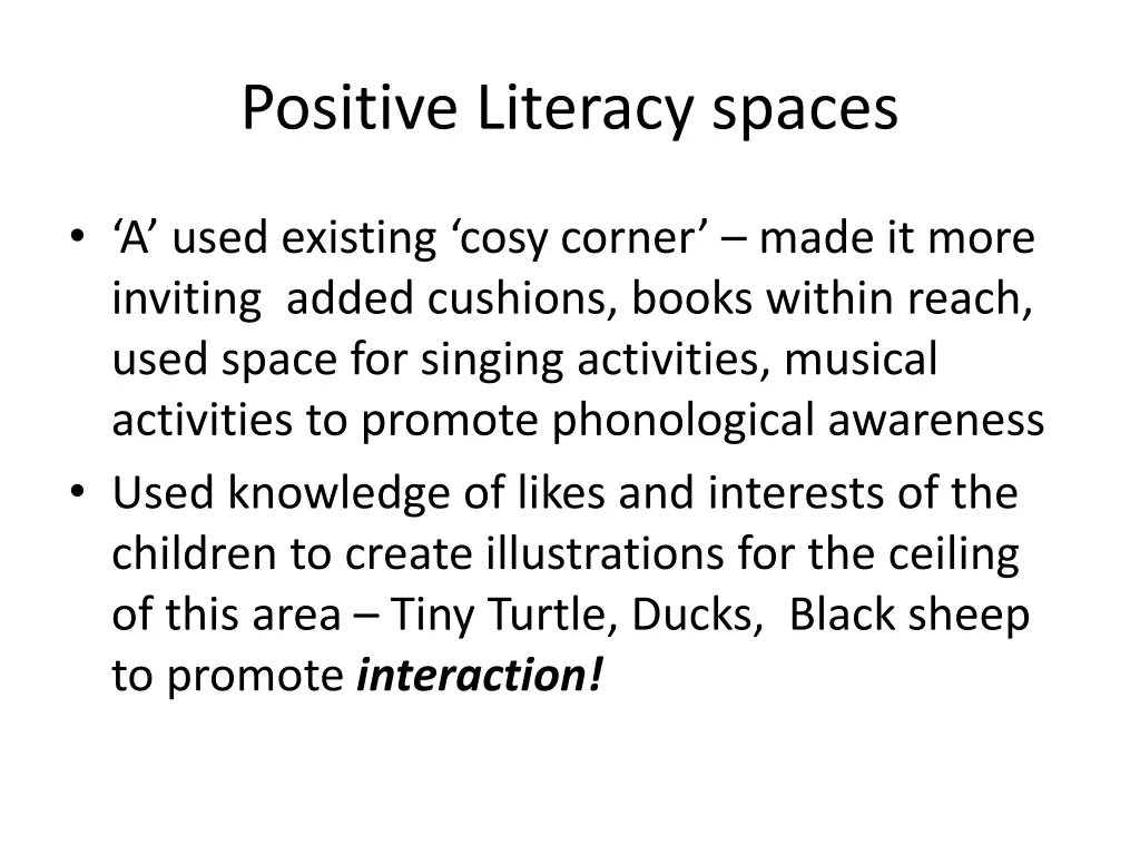 positive literacy spaces