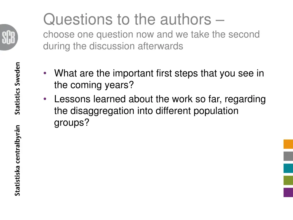 questions to the authors choose one question