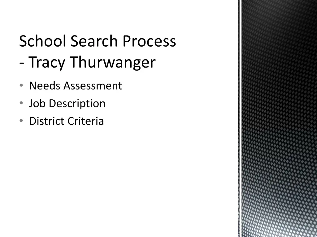 school search process tracy thurwanger