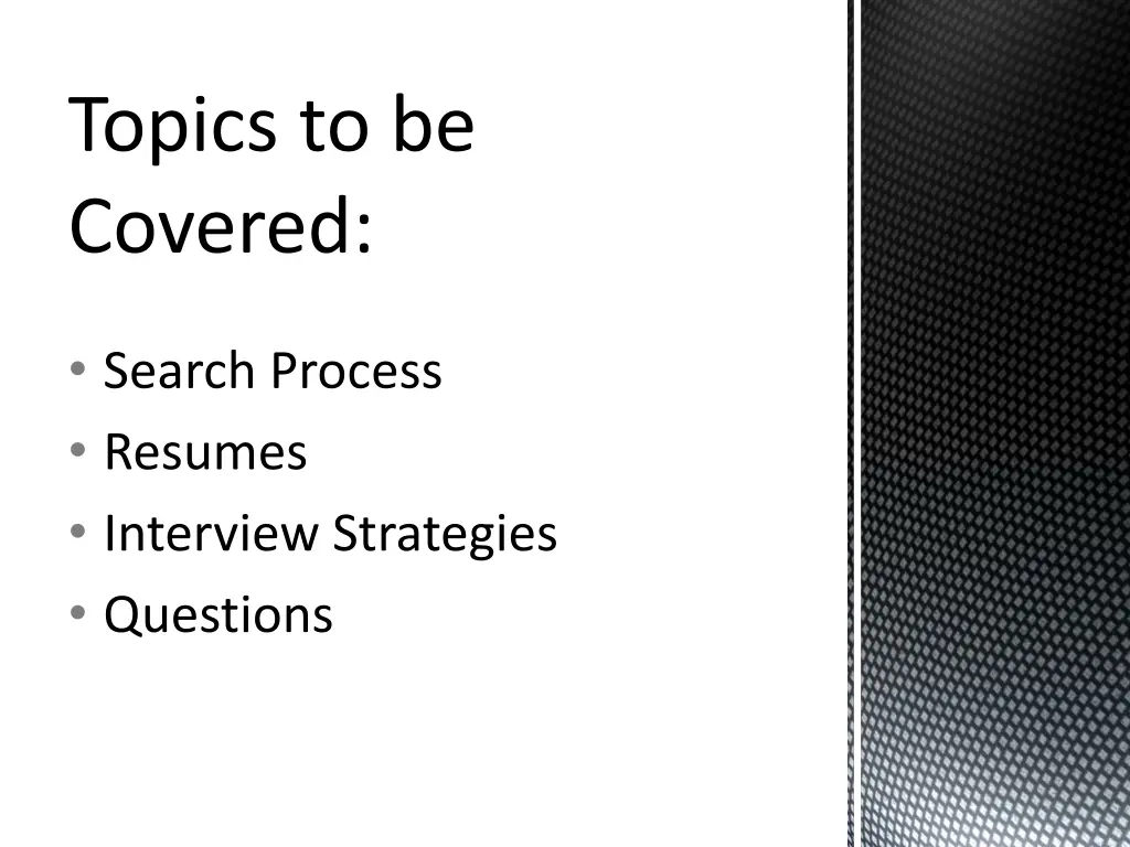 topics to be covered