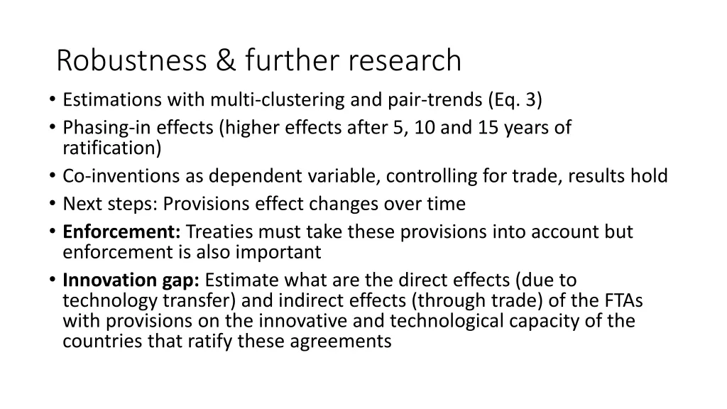 robustness further research estimations with
