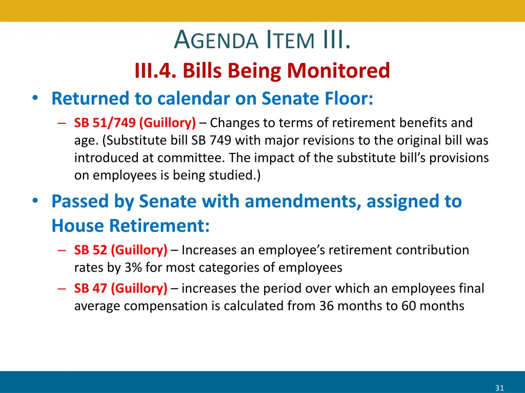 a genda i tem iii iii 4 bills being monitored